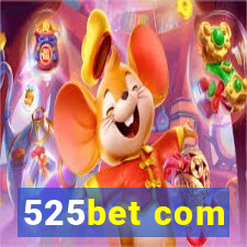 525bet com